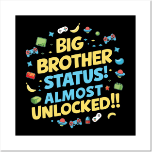 Gamer Theme "Big Brother Status Almost Unlocked" Funny Posters and Art